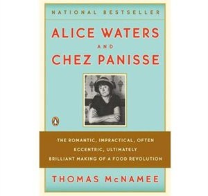 Alice Waters and Chez Panisse