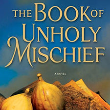 Book of Unholy Mischief – Feb 13