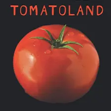 Tomatoland – Mar 8