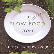 The Slow Food Story – Oct 11