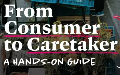 Be A Caretaker Of Our Food System