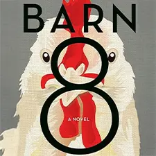 Barn 8: A Novel – Mar 11